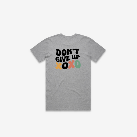 Don't Give Up T-Shirt