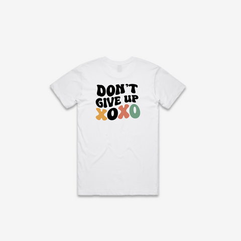 Don't Give Up T-Shirt