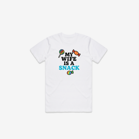 My Wife Is A Snack T-Shirt - @derekdeso & @sophiaadeso