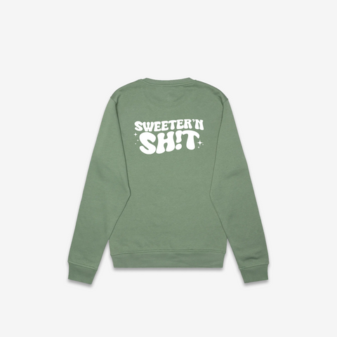 Sweeter'n Shit Crewneck - @thesweetteataylor