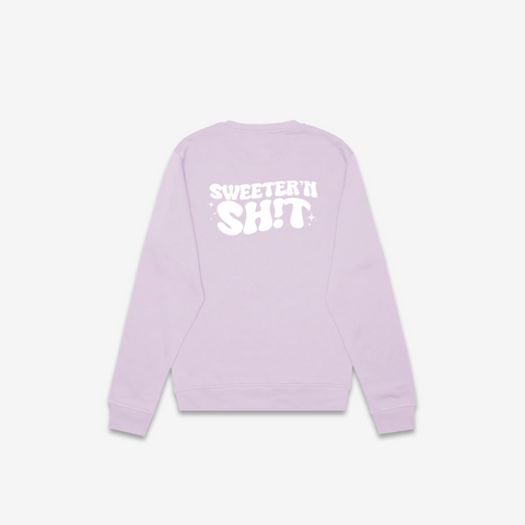 Sweeter'n Shit Crewneck - @thesweetteataylor