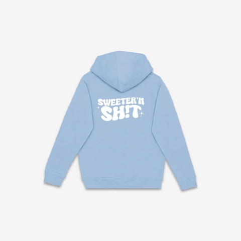 Sweeter'n Shit Hoodie - @thesweetteataylor