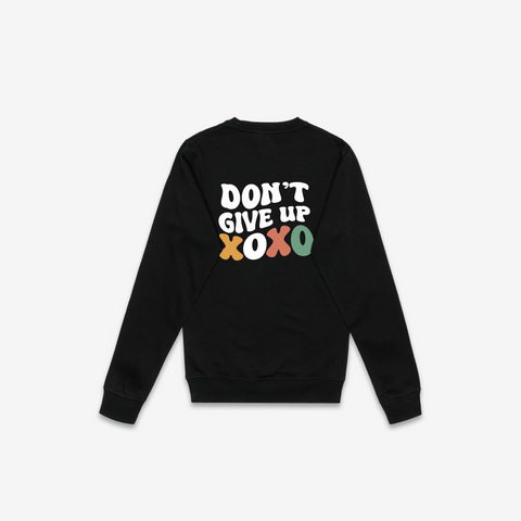 Don't Give Up Crewneck