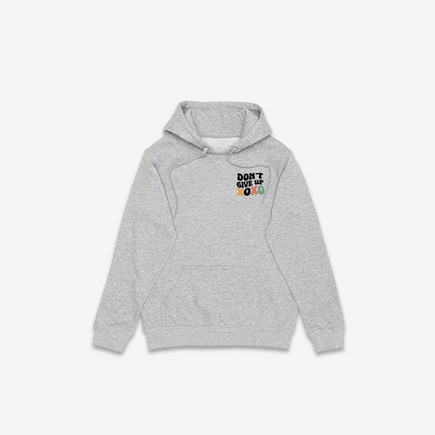 Don't Give Up Hoodie