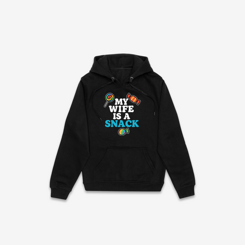 My Wife Is A Snack Hoodie - @derekdeso & @sophiaadeso