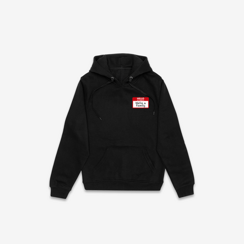 We're A Family Hoodie - @thekillakay_