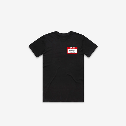 We're A Family T-Shirt - @thekillakay_